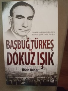 Başbuğ Türkeş ve Dokuz Işık