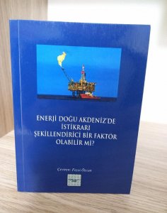 Enerji Doğu Akdeniz'de İstikrarı Şekillendirici Bir Faktör Olabilir mi?