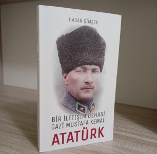 Bir İletişim Dehası Gazi Mustafa Kemal Atatürk