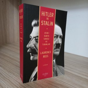 Hitler ve Stalin İkinci Dünya Savaşı ve Tiranlar