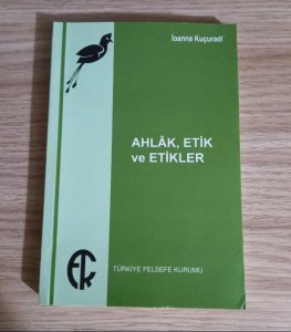 Ahlak , Etik ve Etikler