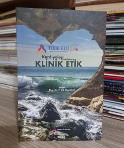 Kardiyoloji Vakalarıyla Klinik Etik