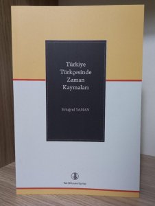 Türkiye Türkçesinde Zaman Kaymaları