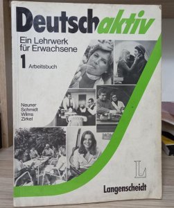 Deutsch Aktiv Ein Lehrwerk Für Erwachsene 1 Arbeitsbuch Neuner Schmidt