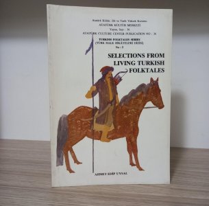Selections From Living Turkish Folktales