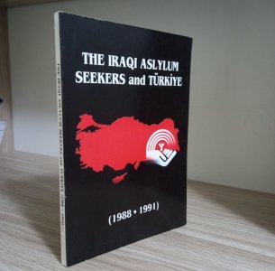 The Iraqi Aslylum Seekers and Türkiye 1988-1991