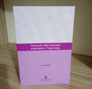 Türkçede Batı Kaynaklı Kelimelerin Yoğunluğu