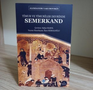 Timur ve Timurîler Devrinde Semerkand