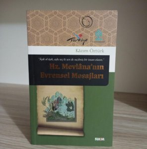 Hz. Mevlana'nın Evrensel Mesajları