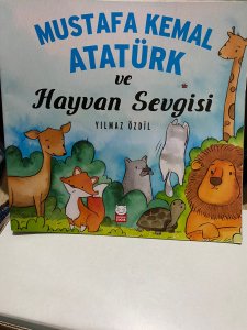 Mustafa Kemal Atatürk ve Hayvan Sevgisi