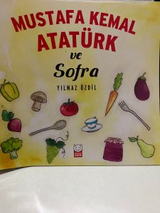 Mustafa Kemal Atatürk ve Sofra