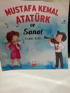 Mustafa Kemal Atatürk ve Sanat