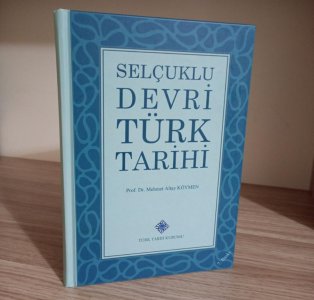 Selçuklu Devri Türk Tarihi