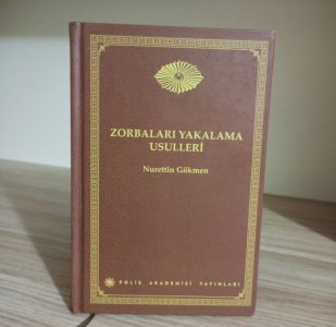 Zorbaları Yakalama Usulleri (Tıpkıbasım) Nurettin Gökmen