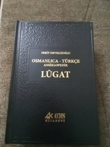 OSMANLICA-TÜRKÇE ANSİKLOPEDİK LÛGAT FERİT DEVELLİOĞLU