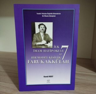 İlk 7 İmam Hatip Okulu ve Bir Model Kişilik Faruk Akkülah