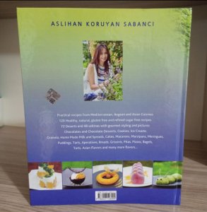 Gluten free Sugar free Gourmet Cuisine Desserts & Saltines (Hard Cover) First Edition 2022 / Aslıhan Koruyan Sabancı