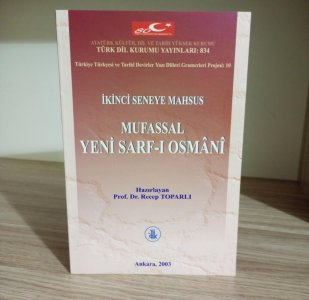 İkinci Seneye Mahsus Mufassal Yeni Sarf-ı Osmani
