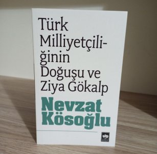 Türk Milliyetçiliğinin Doğuşu ve Ziya Gökalp