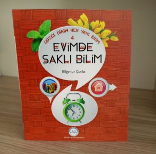 Evimde Saklı Bilim / Güzel Dinim Her Yanı Bilim 4