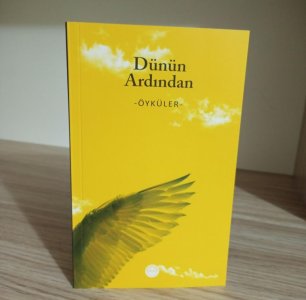 Dünün Ardından Öyküler