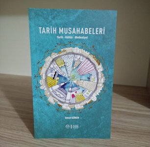 Tarih Musahabeleri Tarih Kültür Medeniyet