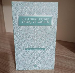 Din ve Bilimin Işığında Oruç ve Sağlık