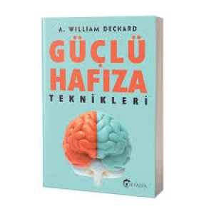 Güçlü Hafıza Teknikleri