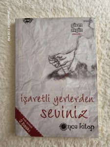İŞARETLİ YERLERDEN SEVİNİZ