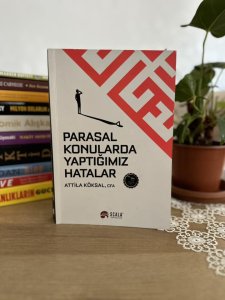 Parasal Konularda Yaptığımız Hatalar
