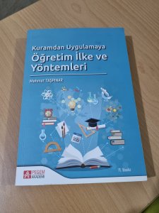 Kuramdan Uygulamaya Öğretim İlke ve Yöntemleri
